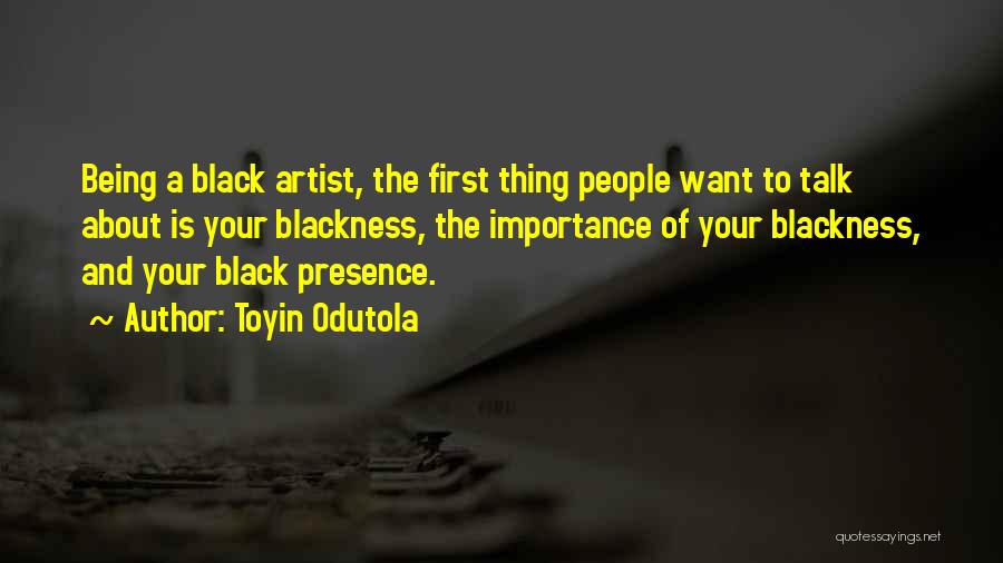 Toyin Odutola Quotes 410405