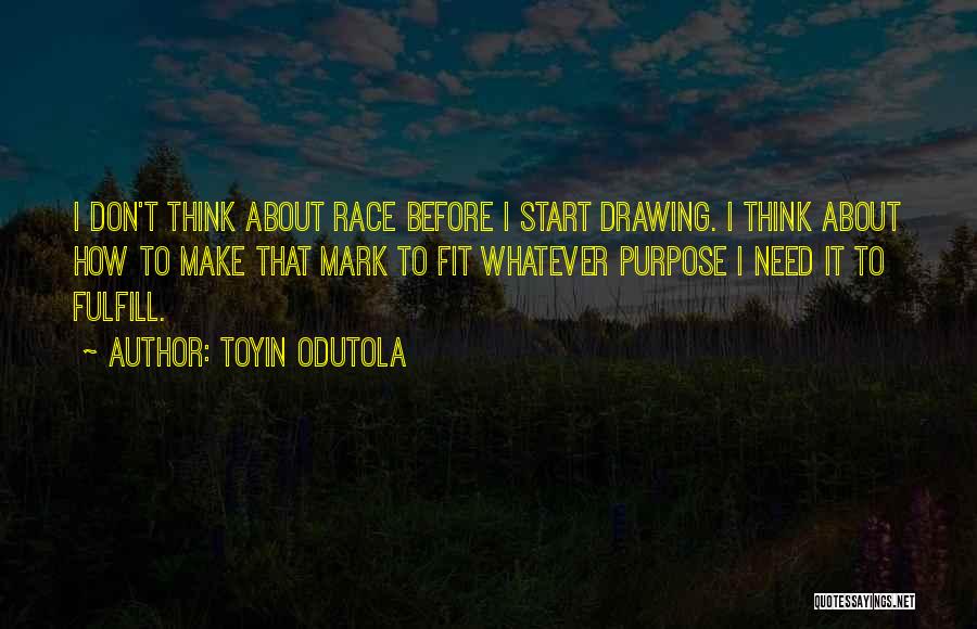 Toyin Odutola Quotes 519469