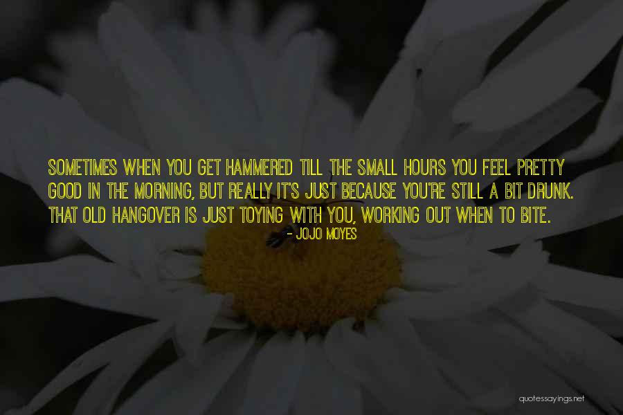 Toying Quotes By Jojo Moyes Toying Quotes By Jojo Moyes
