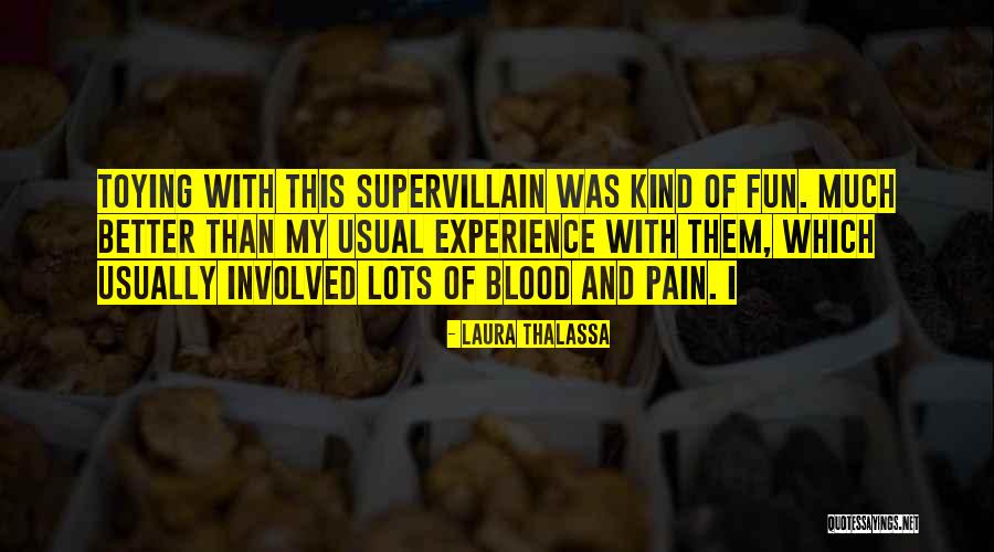 Toying Quotes By Laura Thalassa Toying Quotes By Laura Thalassa