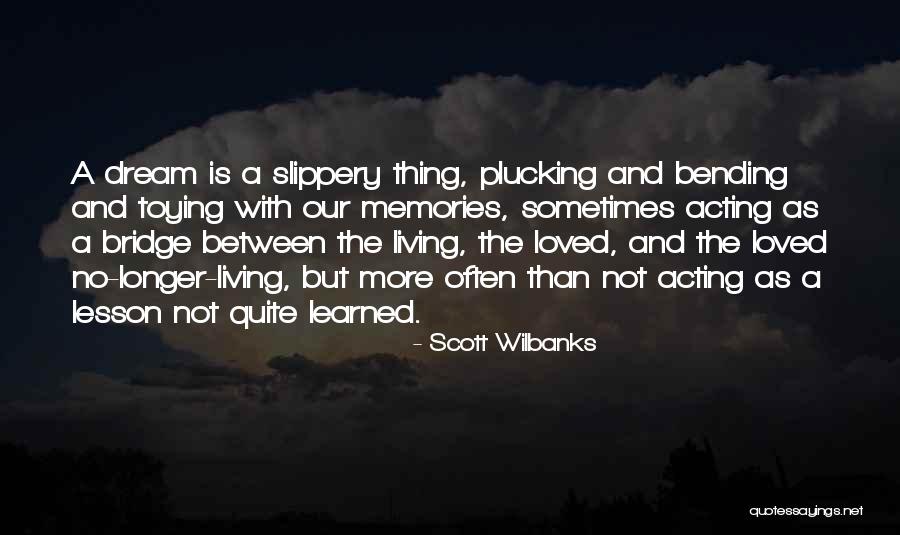 Toying Quotes By Scott Wilbanks Toying Quotes By Scott Wilbanks