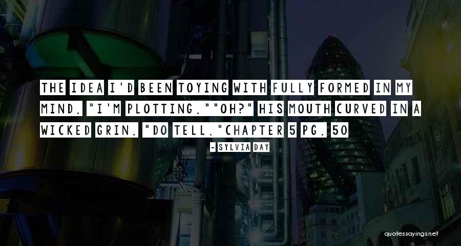 Toying Quotes By Sylvia Day Toying Quotes By Sylvia Day