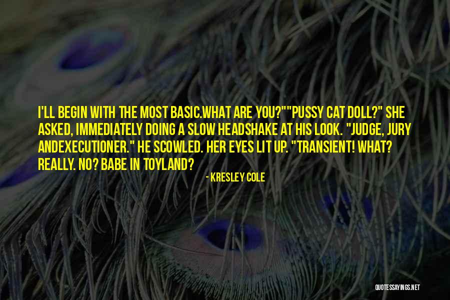 Toyland Quotes By Kresley Cole Toyland Quotes By Kresley Cole