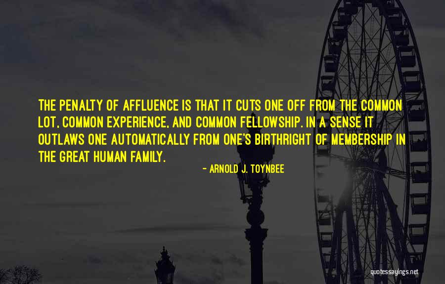 Toynbee Arnold Quotes By Arnold J. Toynbee Toynbee Arnold Quotes By Arnold J. Toynbee