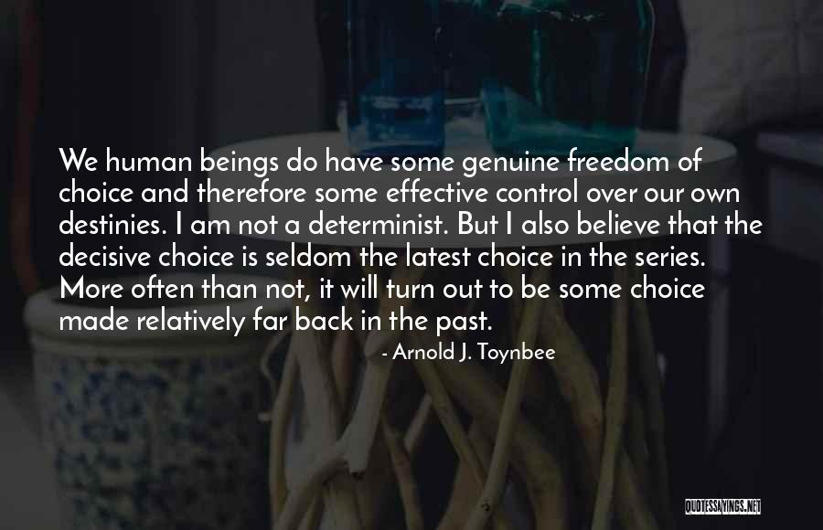 Toynbee Arnold Quotes By Arnold J. Toynbee Toynbee Arnold Quotes By Arnold J. Toynbee