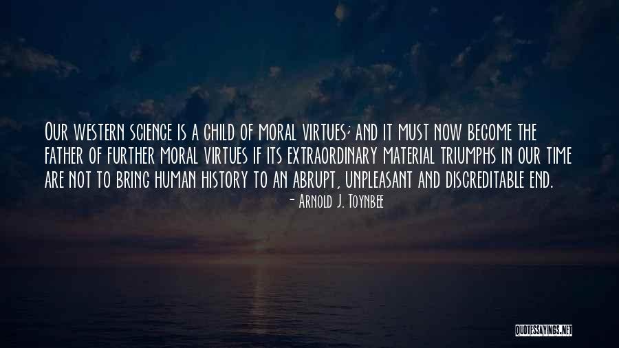 Toynbee Arnold Quotes By Arnold J. Toynbee Toynbee Arnold Quotes By Arnold J. Toynbee