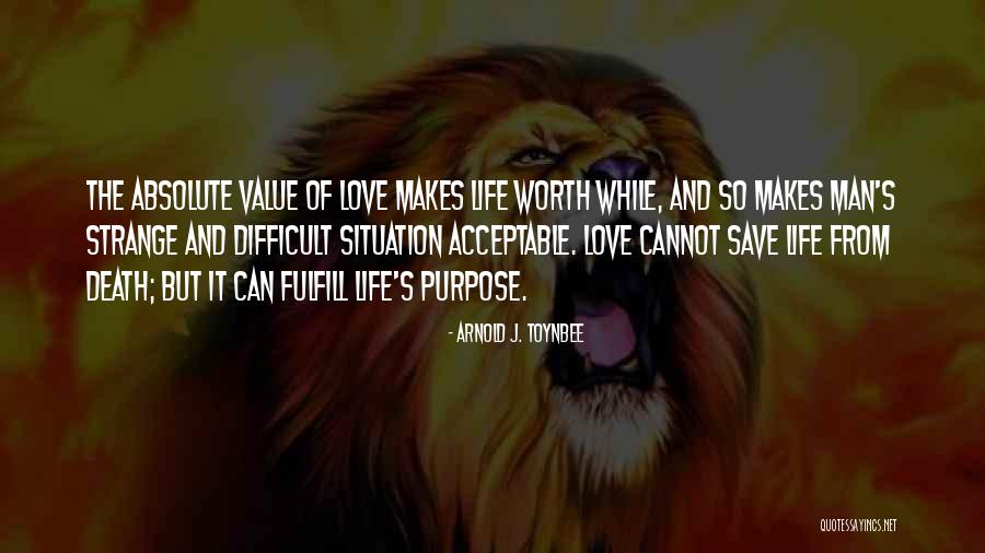 Toynbee Arnold Quotes By Arnold J. Toynbee Toynbee Arnold Quotes By Arnold J. Toynbee