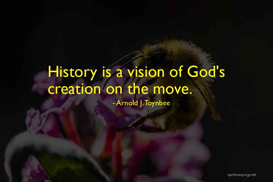 Toynbee Arnold Quotes By Arnold J. Toynbee Toynbee Arnold Quotes By Arnold J. Toynbee