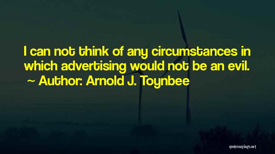 Toynbee Quotes By Arnold J. Toynbee