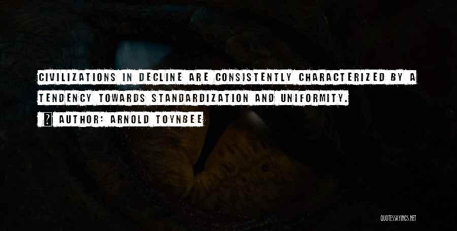 Toynbee Quotes By Arnold Toynbee