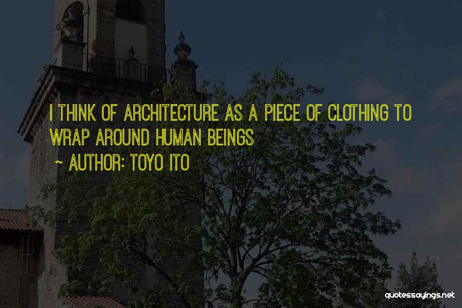 Toyo Ito Quotes 209700