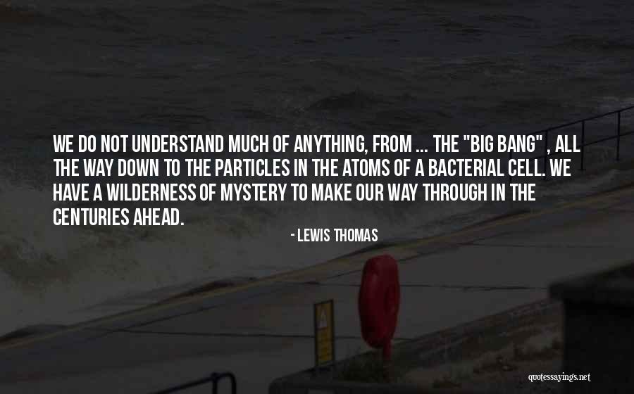 Toyoharu My Fuji Quotes By Lewis Thomas Toyoharu My Fuji Quotes By Lewis Thomas