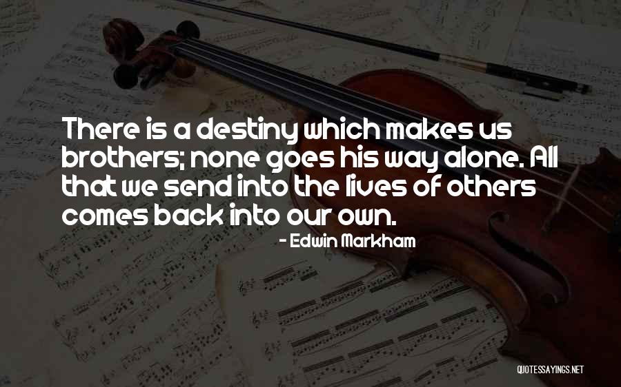 Toyohiko Kokumai Quotes By Edwin Markham Toyohiko Kokumai Quotes By Edwin Markham