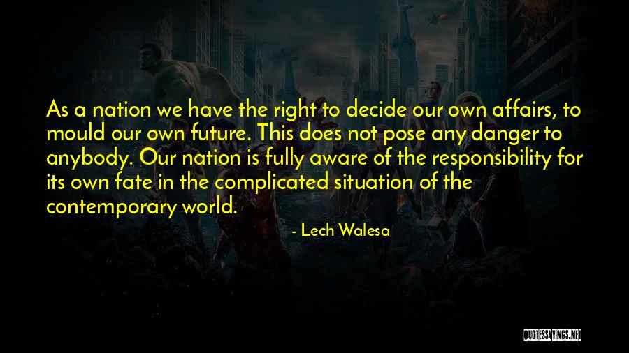 Toyokawa Naval Arsenal Sword Quotes By Lech Walesa Toyokawa Naval Arsenal Sword Quotes By Lech Walesa