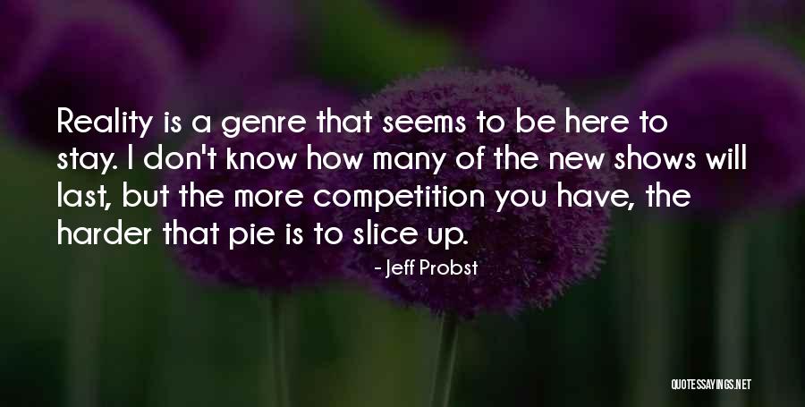 Toyomotor Quotes By Jeff Probst Toyomotor Quotes By Jeff Probst