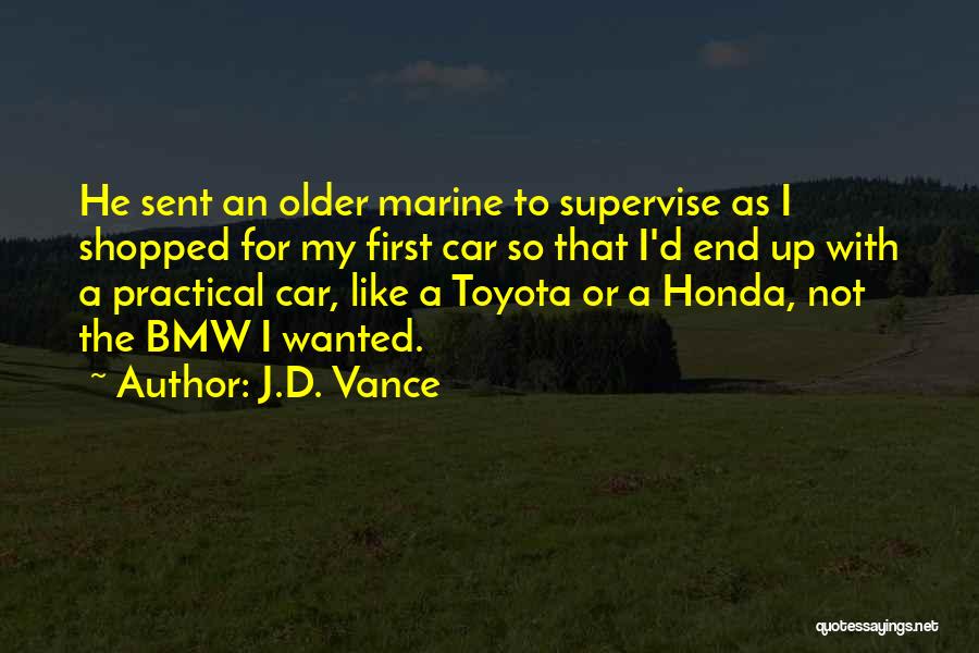 Toyota Car Quotes By J.D. Vance