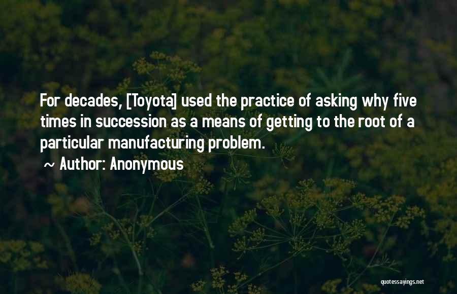 Toyota Way Quotes By Anonymous