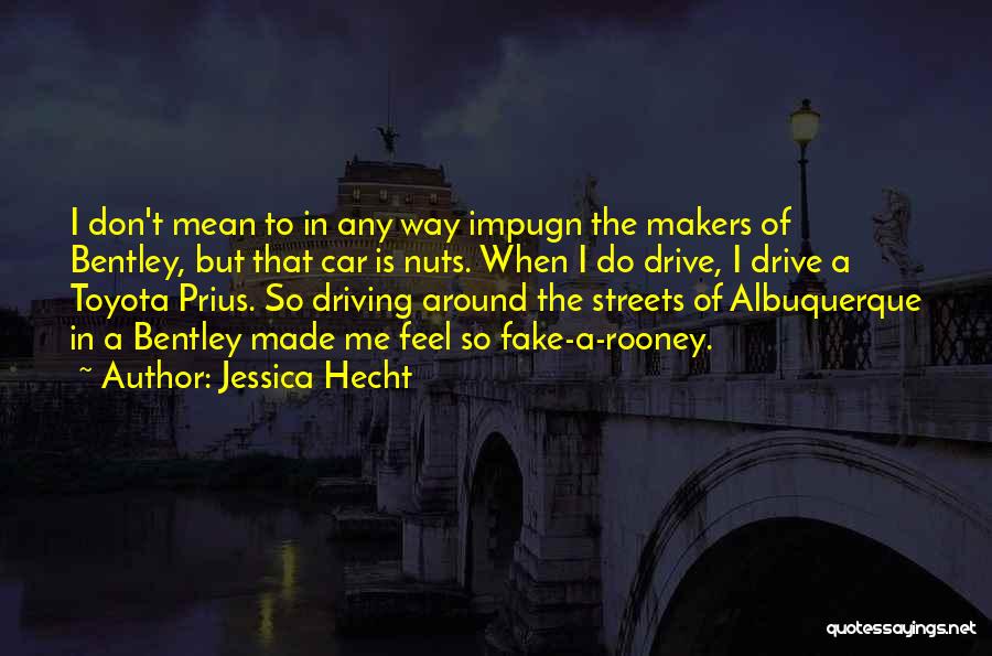 Toyota Way Quotes By Jessica Hecht