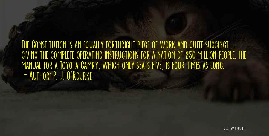 Toyota Way Quotes By P. J. O'Rourke