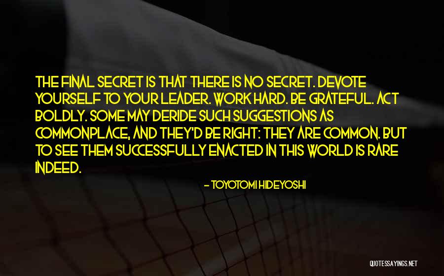 Toyotomi Hideyoshi Quotes 1034712 Toyotomi Hideyoshi Quotes 1034712