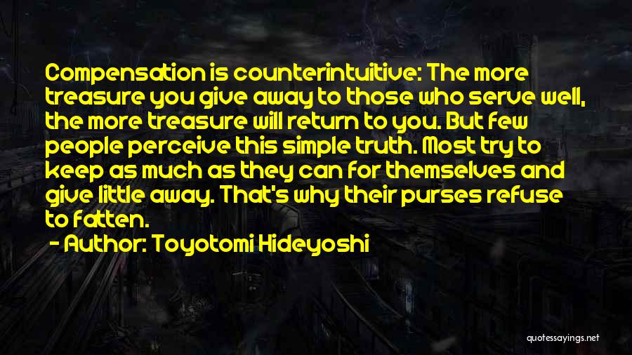 Toyotomi Hideyoshi Quotes 1670012