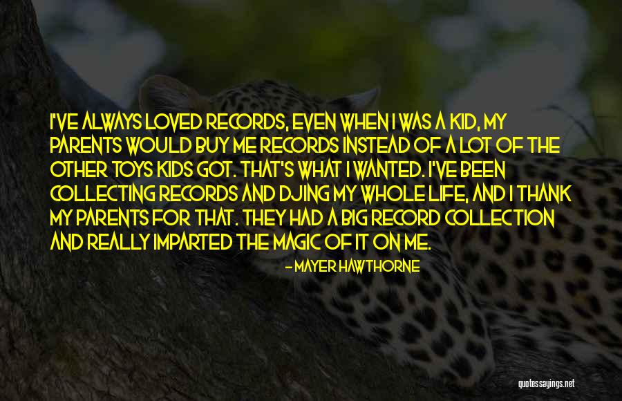 Toys And Life Quotes By Mayer Hawthorne Toys And Life Quotes By Mayer Hawthorne