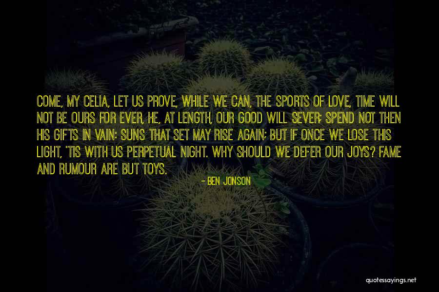 Toys And Love Quotes By Ben Jonson Toys And Love Quotes By Ben Jonson
