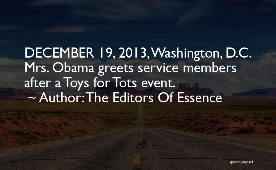 Toys For Tots Quotes By The Editors Of Essence