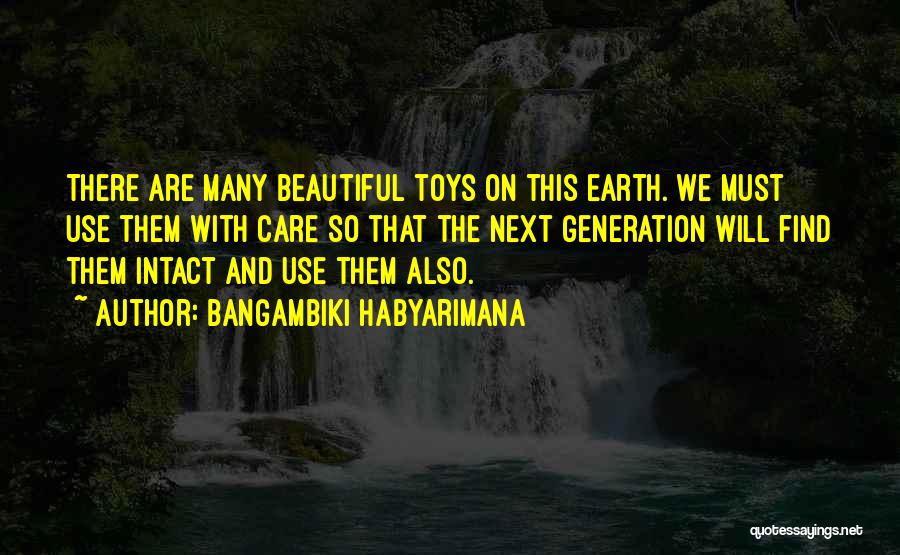 Toys Quotes By Bangambiki Habyarimana
