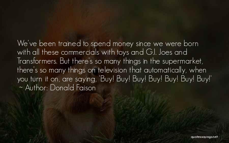 Toys Quotes By Donald Faison
