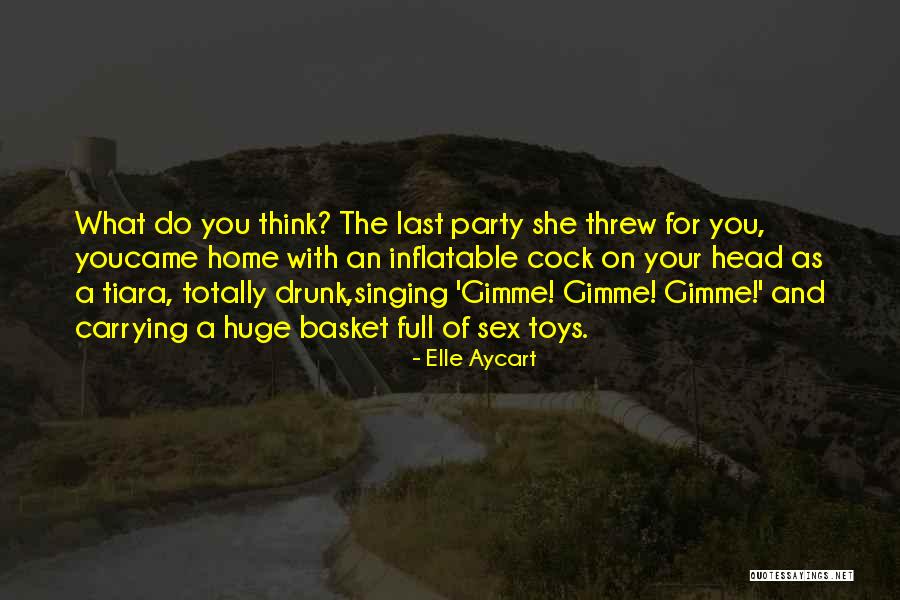 Toys Quotes By Elle Aycart Toys Quotes By Elle Aycart