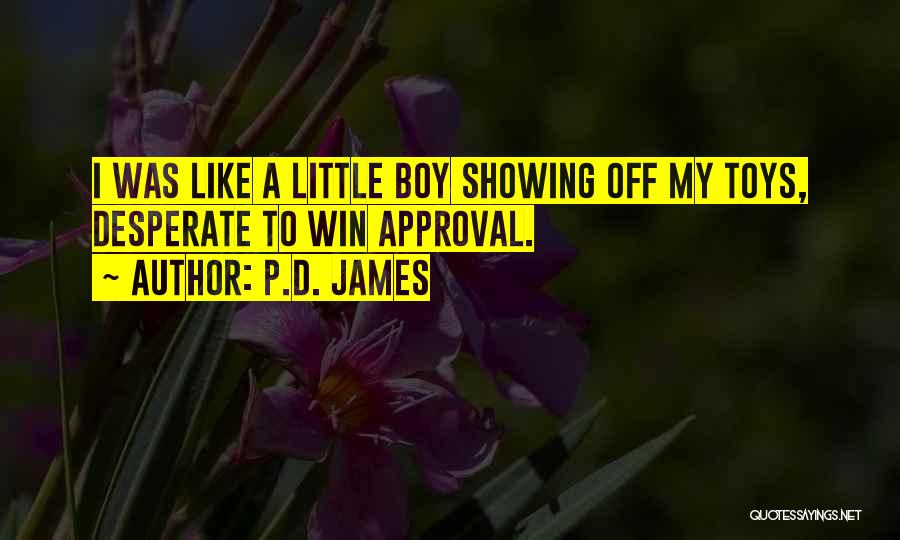 Toys Quotes By P.D. James