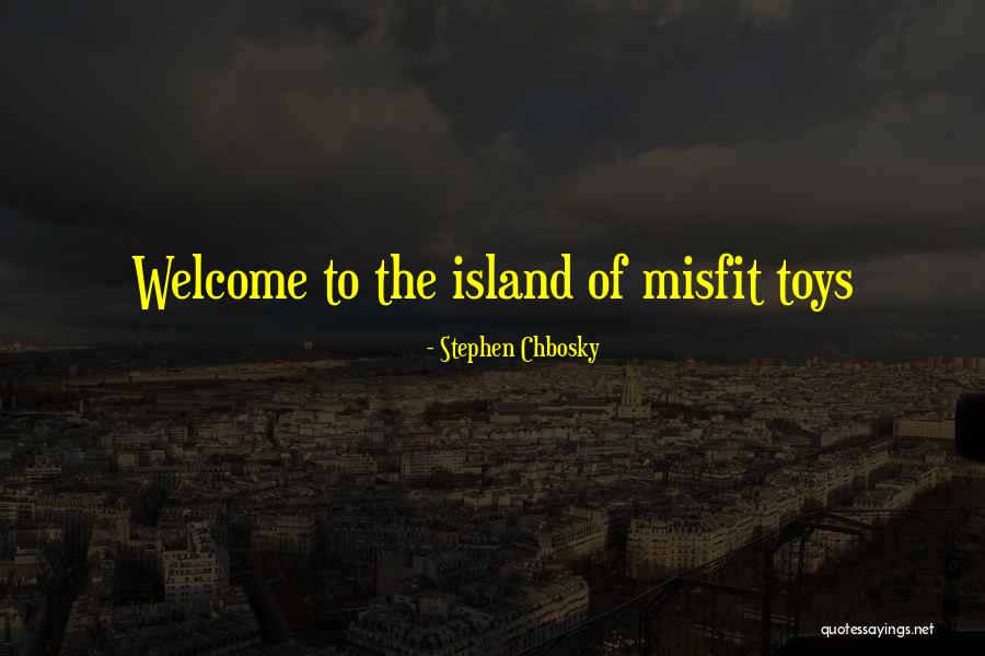 Toys Quotes By Stephen Chbosky Toys Quotes By Stephen Chbosky
