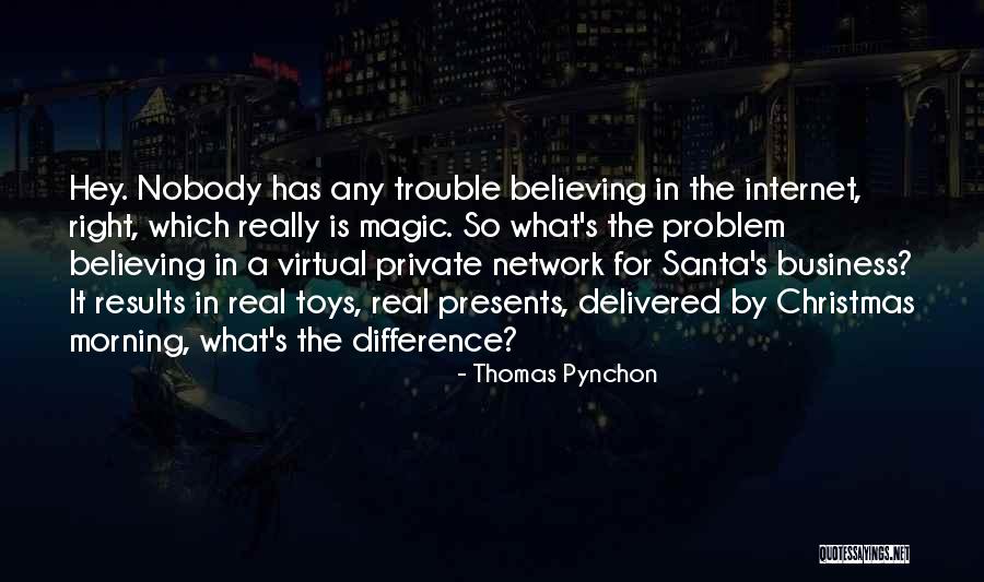 Toys Quotes By Thomas Pynchon