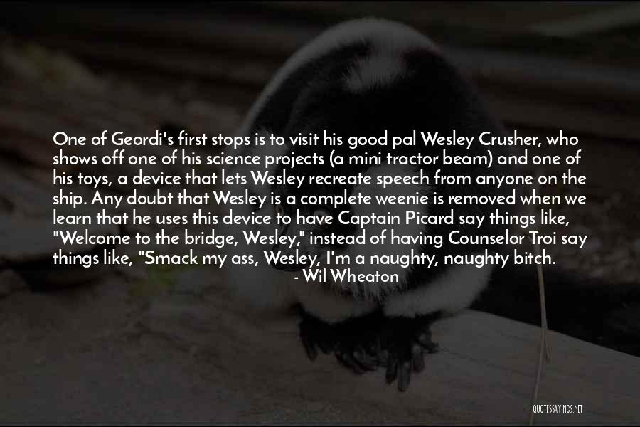 Toys Quotes By Wil Wheaton Toys Quotes By Wil Wheaton