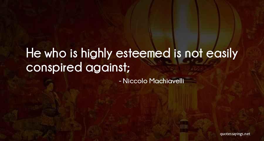 Toytown Idaho Quotes By Niccolo Machiavelli Toytown Idaho Quotes By Niccolo Machiavelli