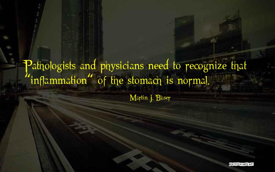 Tozar Quotes By Martin J. Blaser Tozar Quotes By Martin J. Blaser