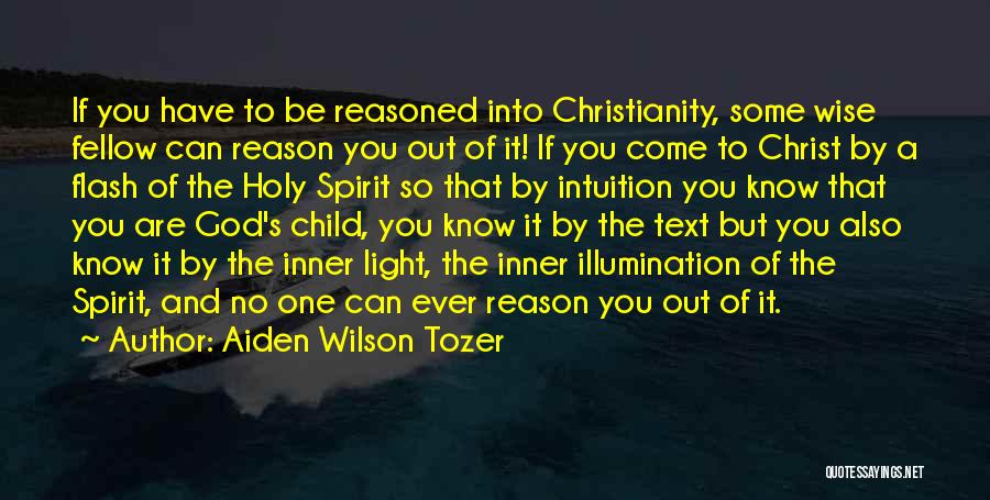 Tozer Holy Spirit Quotes By Aiden Wilson Tozer