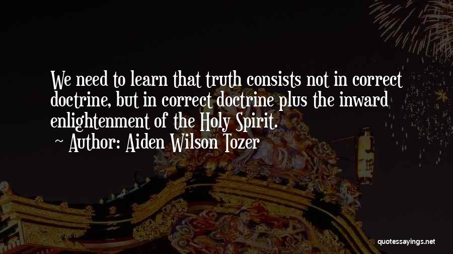 Tozer Holy Spirit Quotes By Aiden Wilson Tozer