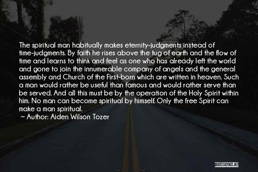 Tozer Holy Spirit Quotes By Aiden Wilson Tozer