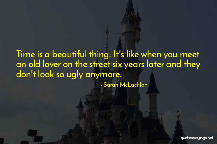 Toziers Searsport Quotes By Sarah McLachlan Toziers Searsport Quotes By Sarah McLachlan