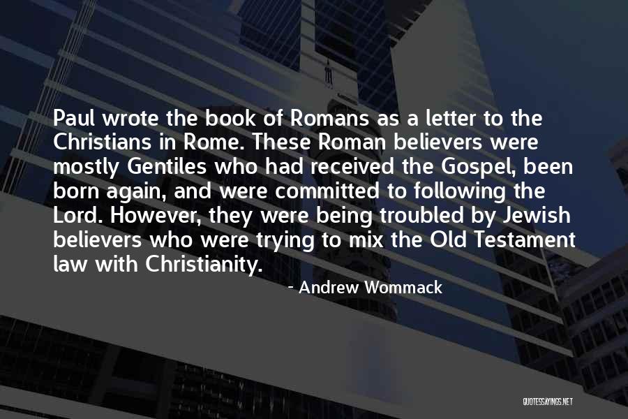 Tozovac Jesen Quotes By Andrew Wommack Tozovac Jesen Quotes By Andrew Wommack