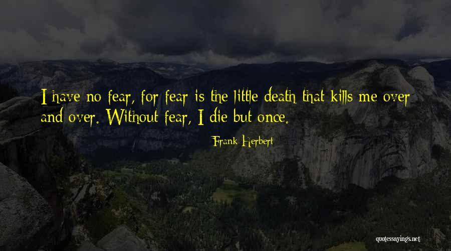 Tozudamente Quotes By Frank Herbert Tozudamente Quotes By Frank Herbert