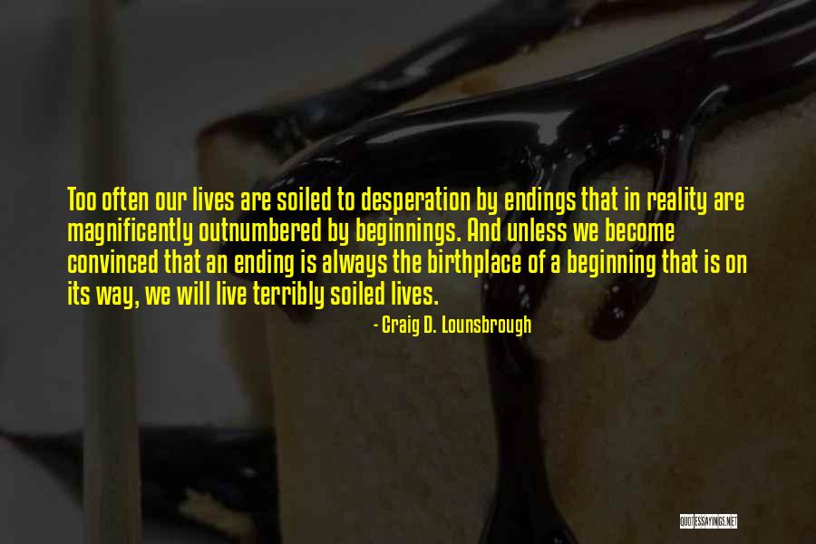 Tpb Jim Lahey Quotes By Craig D. Lounsbrough Tpb Jim Lahey Quotes By Craig D. Lounsbrough