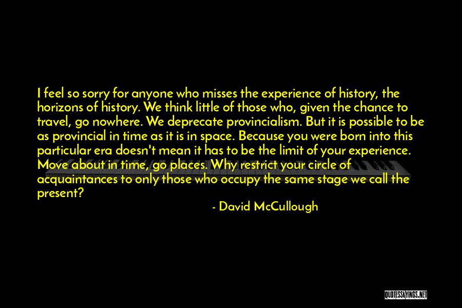 Tpb Jim Lahey Quotes By David McCullough Tpb Jim Lahey Quotes By David McCullough