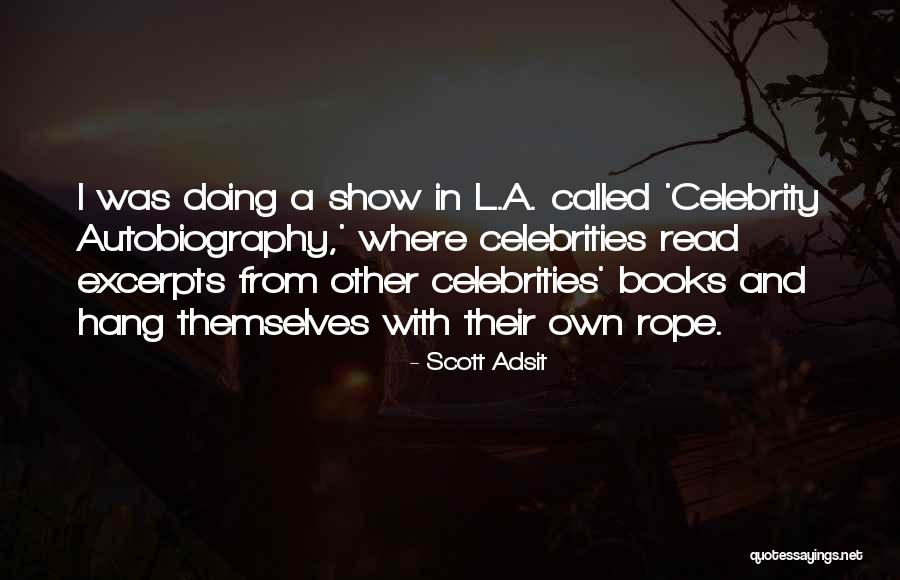 Tr Nens Cke Quotes By Scott Adsit Tr Nens Cke Quotes By Scott Adsit