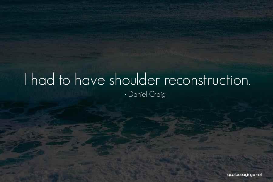 Tr Ryggsp Rm Quotes By Daniel Craig