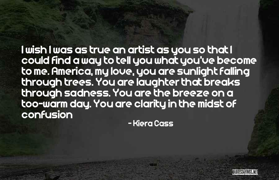 Tr43067ben Quotes By Kiera Cass Tr43067ben Quotes By Kiera Cass