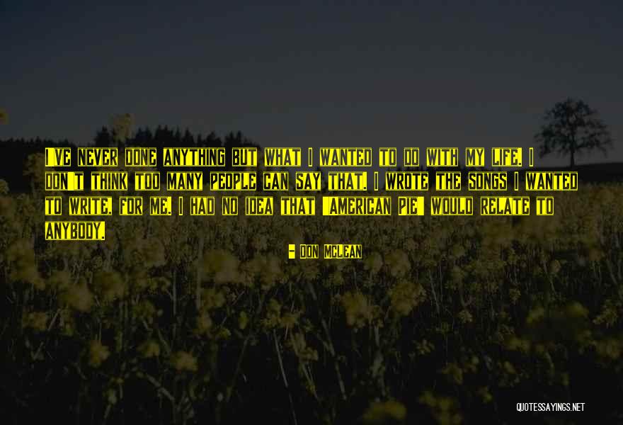 Tr45 Staples Quotes By Don McLean Tr45 Staples Quotes By Don McLean