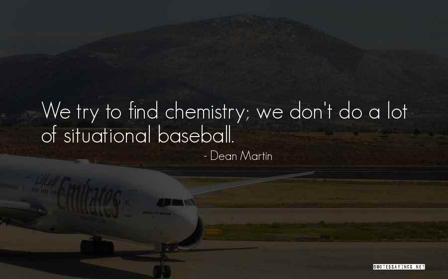 Tr47 Ace Quotes By Dean Martin Tr47 Ace Quotes By Dean Martin